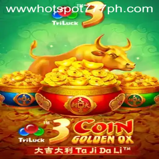 Unveiling 3CoinGoldenOX: A Journey Through the New Hotspot777 Casino Game
