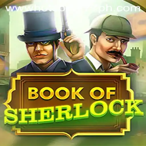 Discover the Intrigue of BookOfSherlock at Hotspot777 Casino