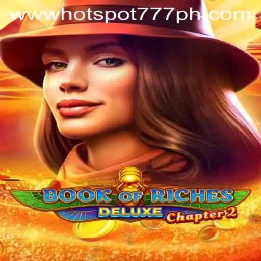 Exploring the Mysteries of BookofRichesDeluxeChapter2 at Hotspot777 Casino