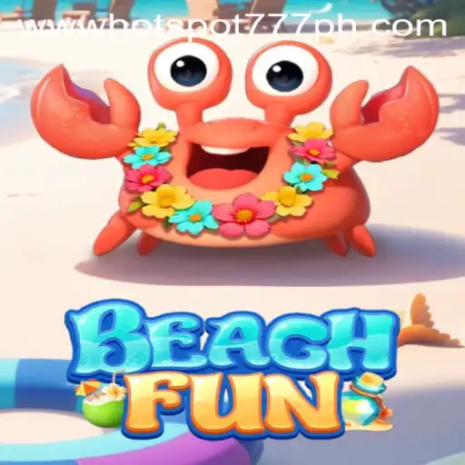 Exploring BeachFun: Your Ultimate Guide to Hotspot777 Casino's Newest Game