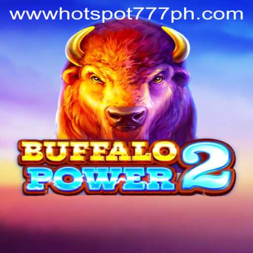 Discover the Thrills of BuffaloPower2 at Hotspot777 Casino