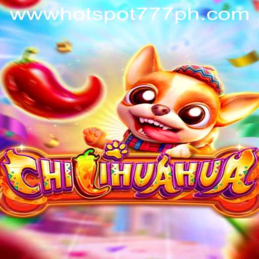 Exploring the Thrills of CHILIHUAHUA at Hotspot777 Casino