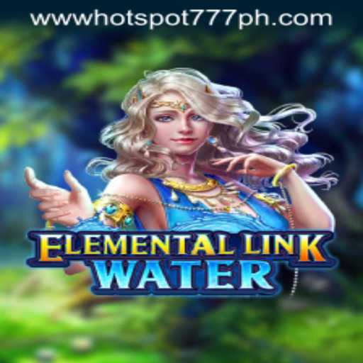 Dive into Adventure with ElementalLinkWater at Hotspot777 Casino