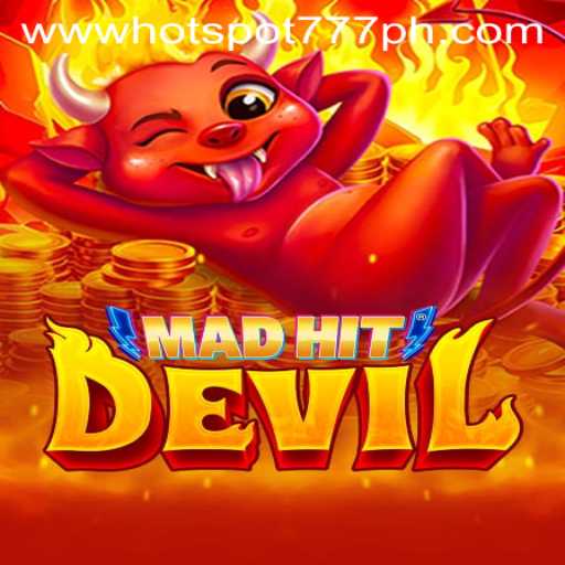 MadHitDevil: An Electrifying Adventure at Hotspot777 Casino