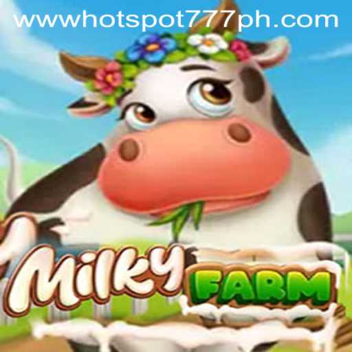 Discover the Thrills of MilkyFarm: A New Adventure in Hotspot777 Casino