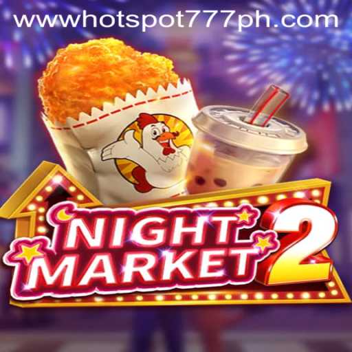 NightMarket2: Unveiling the Thrills at Hotspot777 Casino