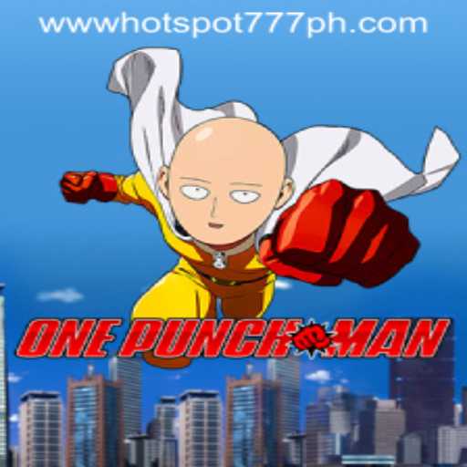 Discover the Thrilling World of OnePunchMan at Hotspot777 Casino