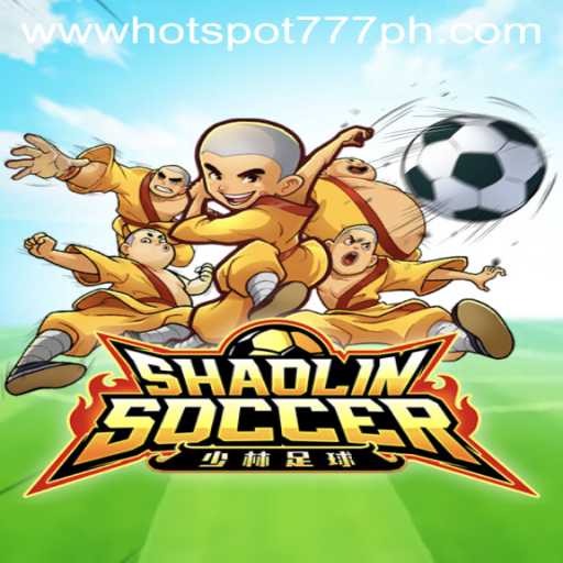 Shaolin Soccer Game: A Blend of Martial Arts and Casino Thrills with Hotspot777 Casino